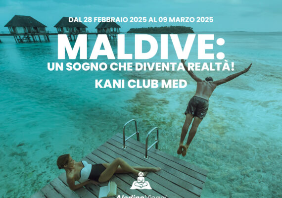 MALDIVE: un sogno che diventa realtà!